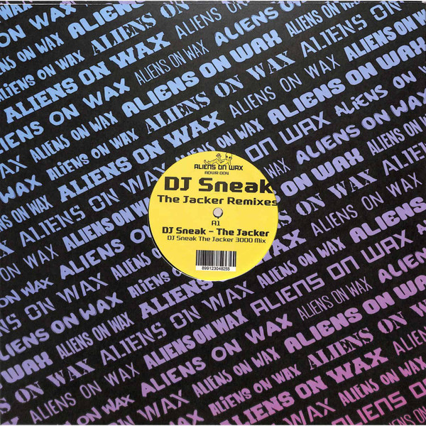 DJ Sneak - The Jacker Remixes | Aliens On Wax (AOWR 004)
