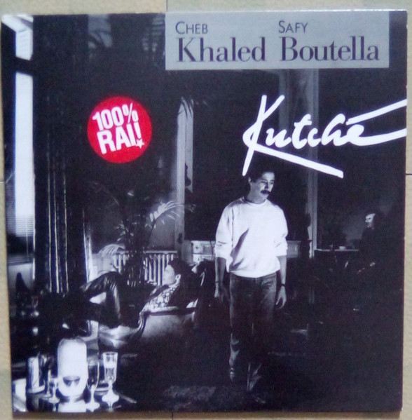 Khaled & Safy Boutella - Kutché | Charles Talar Records (CT-20003) - main
