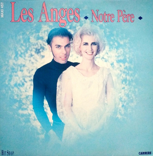 Les Anges - Notre Père | Carrere (9031-74396-0) - main