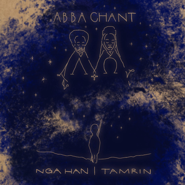 Nga Han , Tamrin - Abba Chant | The Merchant Records (TMR-22-003)