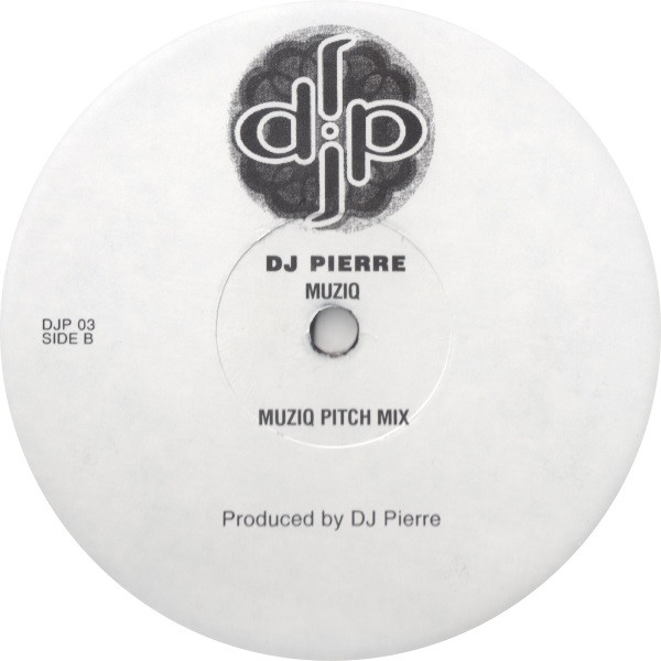 DJ Pierre - Muziq | DJP Records (DJP 03) - 2