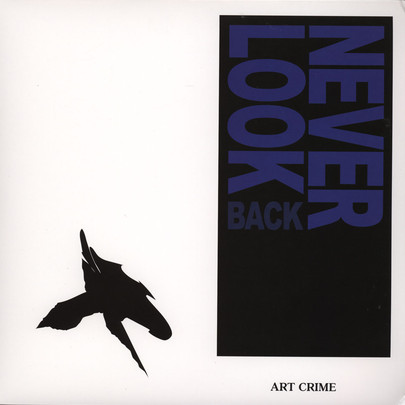 Art Crime - Never Look Back | W.T. Records (WT 20)