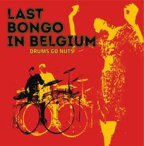 Various - Last Bongo In Belgium | Stoffige Vingers (WL-004)