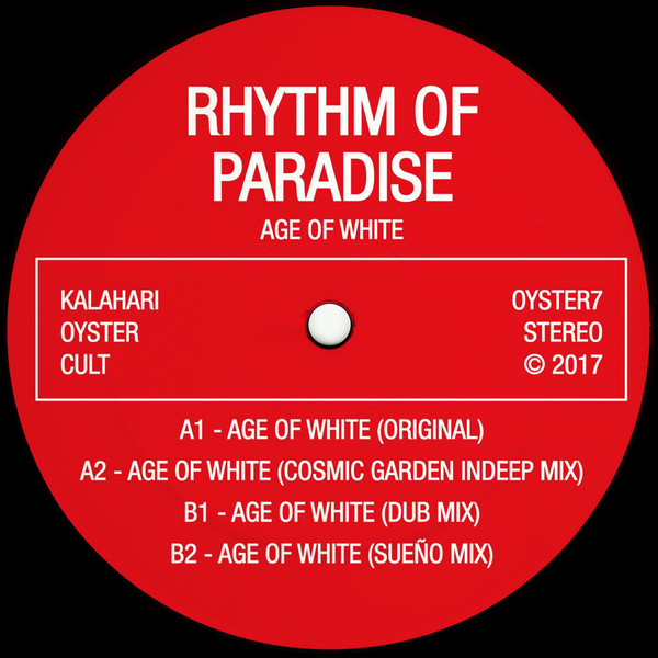 Rhythm Of Paradise - Age Of White | Kalahari Oyster Cult (OYSTER7) - 2 Rhythm Of Paradise - Age Of White | Kalahari Oyster Cult (OYSTER7) - 2