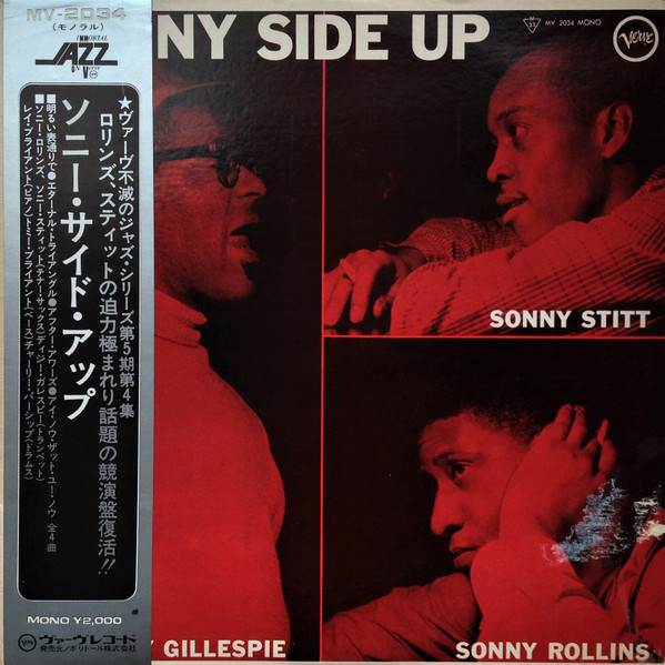 Dizzy Gillespie , Sonny Stitt , Sonny Rollins = Sonny Rollins ・ Dizzy Gillespie ・ Sonny Stitt - Sonny Side Up = ソニー・サイド・アップ | Verve Records (MV 2034) - main Dizzy Gillespie , Sonny Stitt , Sonny Rollins = Sonny Rollins ・ Dizzy Gillespie ・ Sonny Stitt - Sonny Side Up = ソニー・サイド・アップ | Verve Records (MV 2034) - main