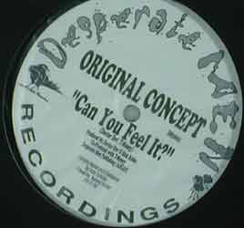 Original Concept - Can You Feel It | Desperate Men Recordings (DM30001) - main Original Concept - Can You Feel It | Desperate Men Recordings (DM30001) - main