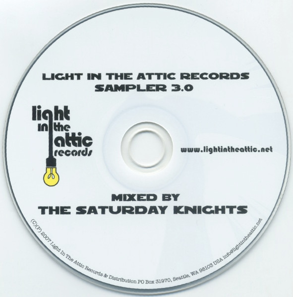 The Saturday Knights - Light In The Attic Records Sampler 3.0 | Light In The Attic (LITA 025) - 3