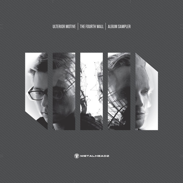 Ulterior Motive - The Fourth Wall - Album Sampler | Metalheadz (METALP004S)