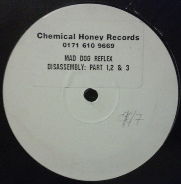 The Mad Dog Reflex - Disassembly | Chemical Honey Records (CHR 002) - main The Mad Dog Reflex - Disassembly | Chemical Honey Records (CHR 002) - main