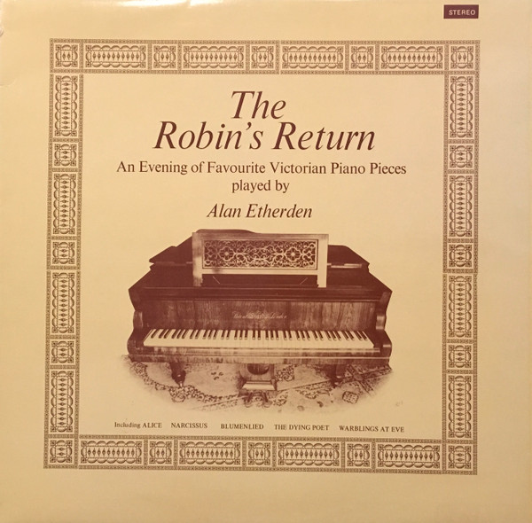 Alan Etherden - The Robin's Return (An Evening of Favourite Piano Pieces) | Hunters Moon Promotions (HMP 0183) - main
