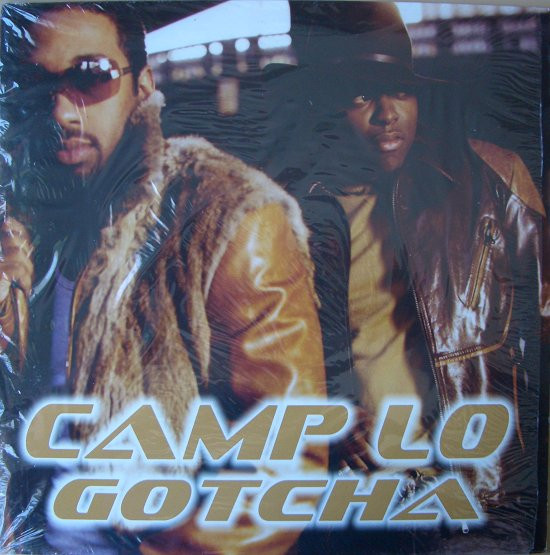 Camp Lo - Gotcha | Villa Entertainment (TP1-002)