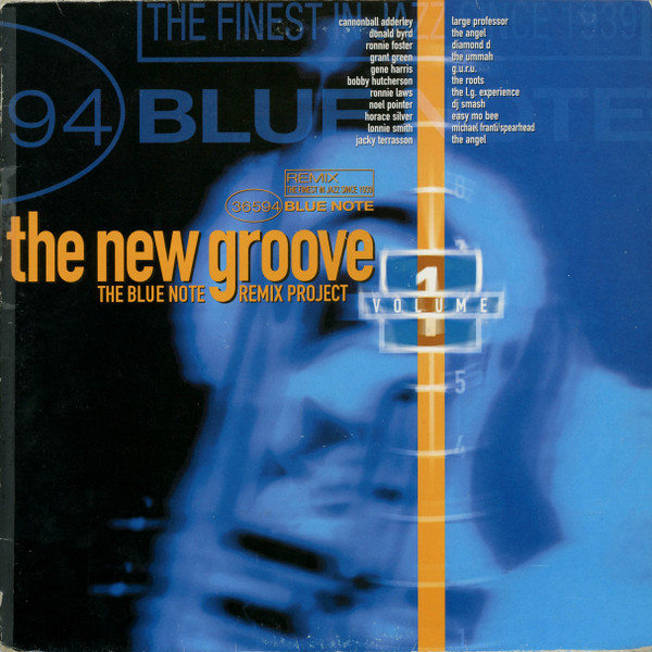 Various - The New Groove (The Blue Note Remix Project Volume 1) | Blue Note (7243 8 36594 1 8)