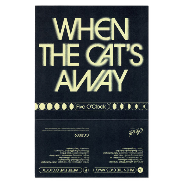 Five O'Clock - When The Cat's Away / We're Five O'Clock | Clap City Records (CCR 009) - 4