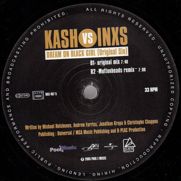 Kash vs INXS - Dream On Black Girl (Original Sin) | Universal Licensing Music (ULM) (983 497 5) - 4 Kash vs INXS - Dream On Black Girl (Original Sin) | Universal Licensing Music (ULM) (983 497 5) - 4