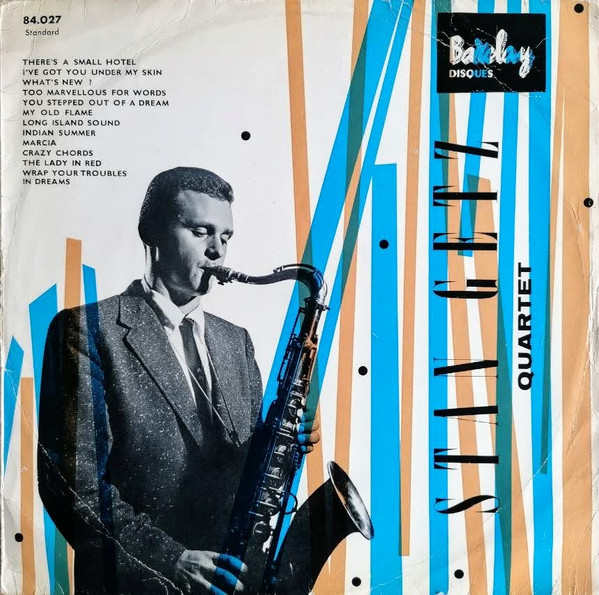 Stan Getz - Quartet | Barclay (84.027) - main Stan Getz - Quartet | Barclay (84.027) - main