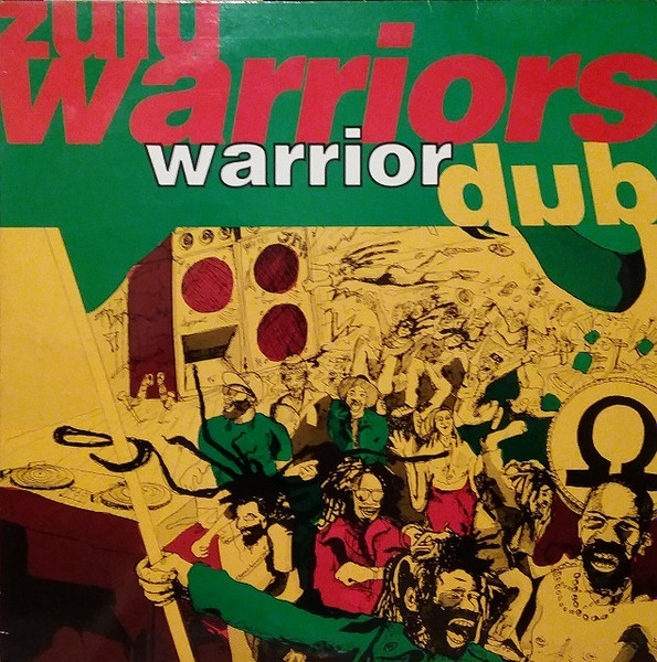 Zulu Warriors - Warrior Dub | WAU! Mr. Modo Recordings (MOWLP 004)