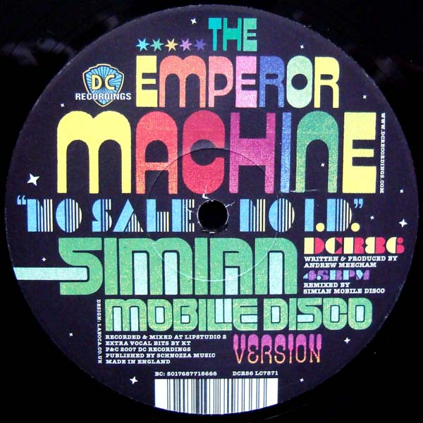 The Emperor Machine - No Sale No I.D. (Simian Mobile Disco Version) | D.C. Recordings (DCR86)