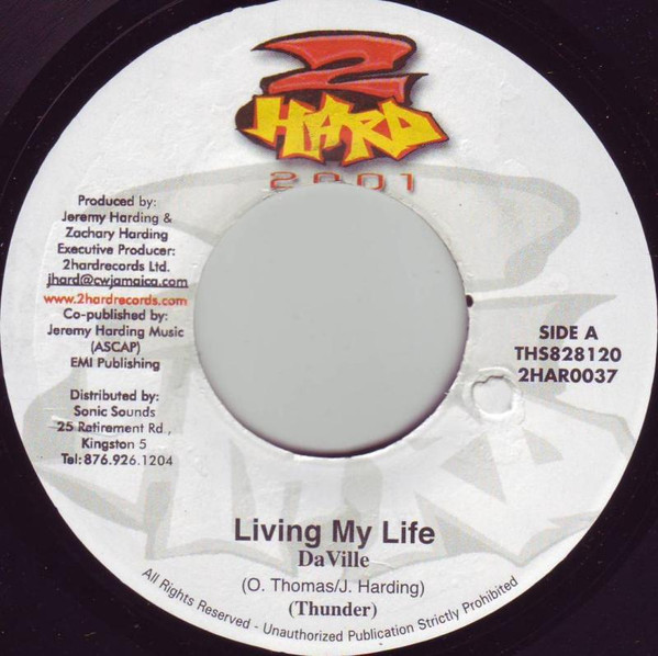 Da'Ville - Living My Life | 2 Hard 2001 (2HAR0037)