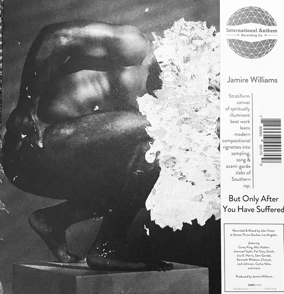 Jamire Williams - But Only After You Have Suffered | International Anthem Recording Company (IARC0046) Jamire Williams - But Only After You Have Suffered | International Anthem Recording Company (IARC0046)