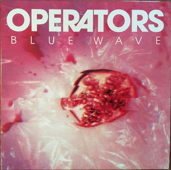 Operators - Blue Wave | Last Gang Records (Q1 01740)