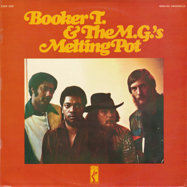 Booker T & The MG's - Melting Pot | Stax (2325 030) - main Booker T & The MG's - Melting Pot | Stax (2325 030) - main