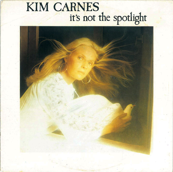 Kim Carnes - It's Not The Spotlight | A&M Records (AMS 9163)