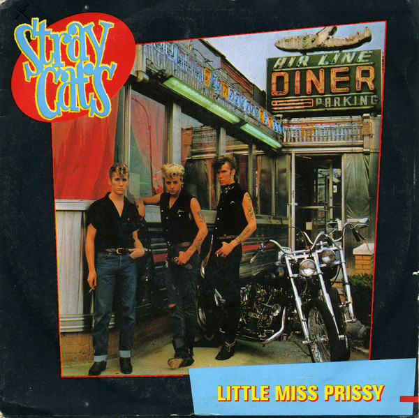 Stray Cats - Little Miss Prissy | Arista (103 812)