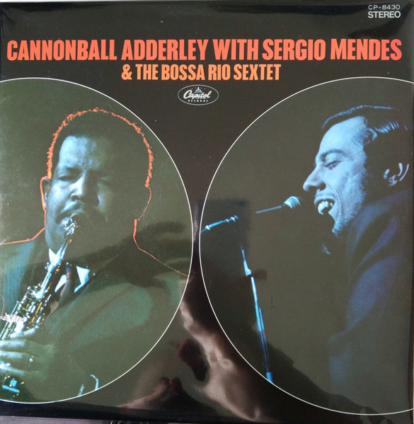 Cannonball Adderley With Sérgio Mendes & Bossa Rio - Cannonball Adderley With Sergio Mendes & The Bossa Rio Sextet | Capitol Records (CP-8430) - 4