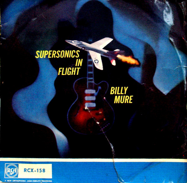 Billy Mure - Supersonics In Flight | RCA (RCX-158) Billy Mure - Supersonics In Flight | RCA (RCX-158)