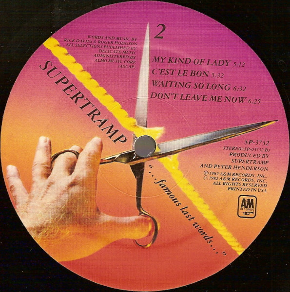 Supertramp - "...Famous Last Words..." | A&M Records (SP-3732) - 2