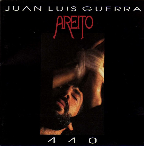 Juan Luis Guerra 4.40 - Areito | Karen Records (74321 128971)