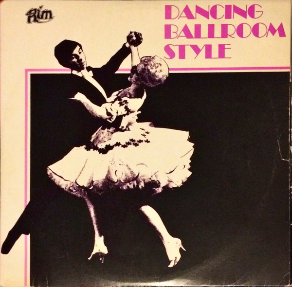 Various - Dancing Ballroom Style | Rim (7005/6/7) - main Various - Dancing Ballroom Style | Rim (7005/6/7) - main