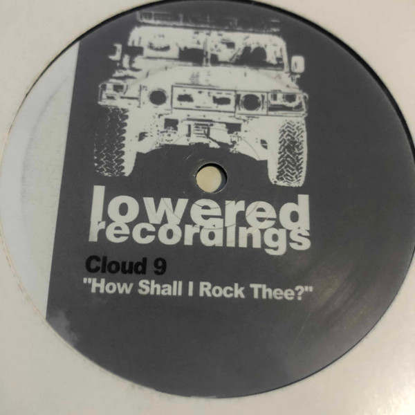 Cloud 9 - How Shall I Rock Thee? | Lowered Recordings (LOW012) - 3 Cloud 9 - How Shall I Rock Thee? | Lowered Recordings (LOW012) - 3