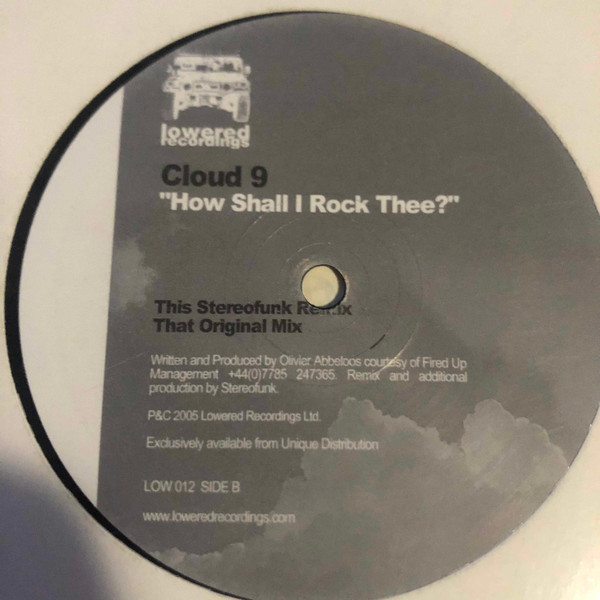 Cloud 9 - How Shall I Rock Thee? | Lowered Recordings (LOW012) - 2 Cloud 9 - How Shall I Rock Thee? | Lowered Recordings (LOW012) - 2