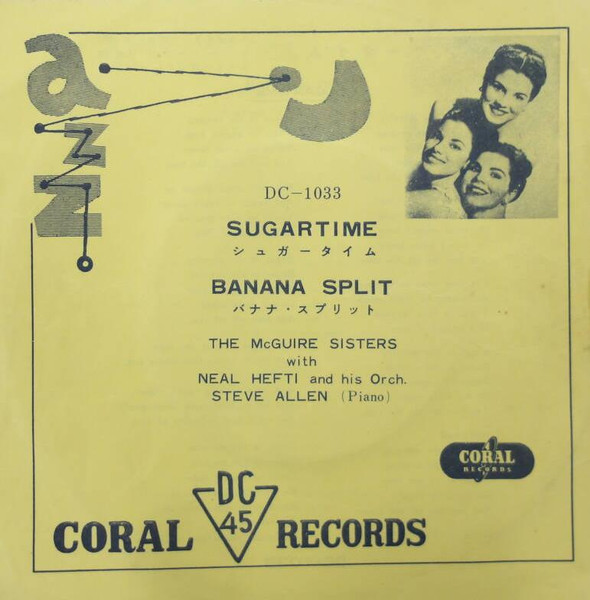 McGuire Sisters - Sugartime / Banana Split | Coral (DC-1033) - main