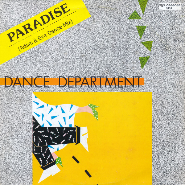 Dance Department - Paradise (Adam & Eve Dance Mix) | ZYX Records (ZYX 5416)