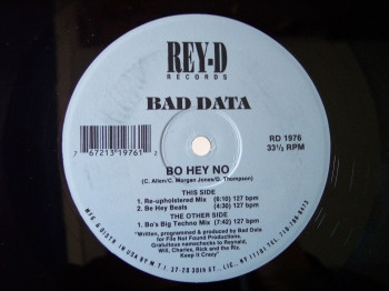 Bad Data - Bo Hey No | Rey-D Records (RD 1976) Bad Data - Bo Hey No | Rey-D Records (RD 1976)