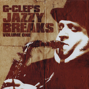 G-Clef - G-Clef's Jazzy Breaks Volume One | Soul Kid Records (YSKR121) - main G-Clef - G-Clef's Jazzy Breaks Volume One | Soul Kid Records (YSKR121) - main