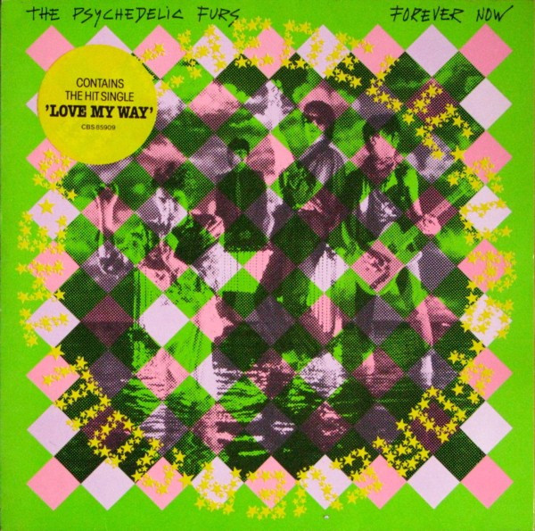 The Psychedelic Furs - Forever Now | CBS (CBS 85909)