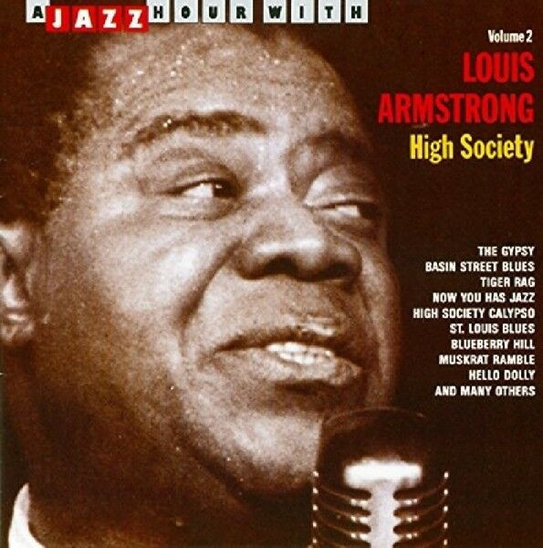 Louis Armstrong - Vol. 2 High Society | Jazz Hour (JHR 73545) - main