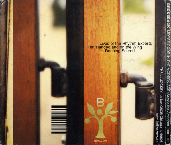 Brokeback - Morse Code In The Modern Age: Across The Americas | Thrill Jockey (THRILL 091) - 2