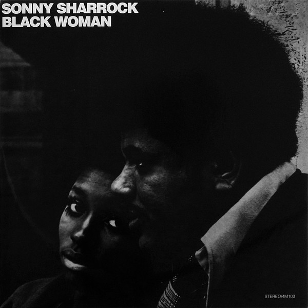 Sonny Sharrock - Black Woman | 4 Men With Beards (4M103)