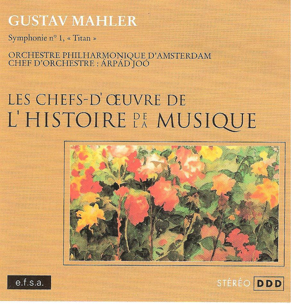 Gustav Mahler - Symphonie N°1, « Titan » | e.f.s.a. (CMF 037)
