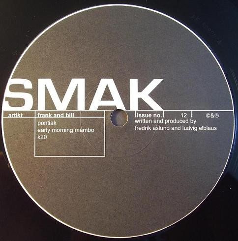 Laurent Brondel / Frank And Bill - SMAK 11 / 12 | Skam (SMAK11 / SMAK12) - 2 Laurent Brondel / Frank And Bill - SMAK 11 / 12 | Skam (SMAK11 / SMAK12) - 2