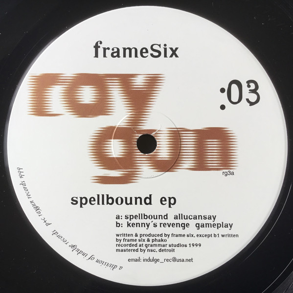 Frame Six - Spellbound EP | Raygun Records (RG 003)