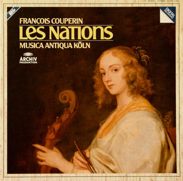 François Couperin - Musica Antiqua Köln - Les Nations | Archiv Produktion (410 901-1)