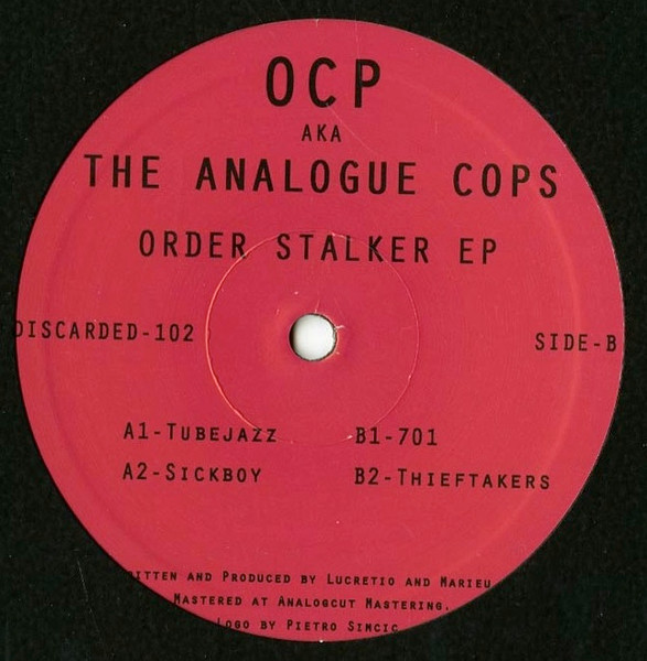 OCP aka The Analogue Cops - Order Stalker EP | Discarded Gems (DISCARDED102)
