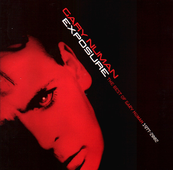 Gary Numan - Exposure (The Best Of Gary Numan 1977-2002) | Jagged Halo (JHCD 002)
