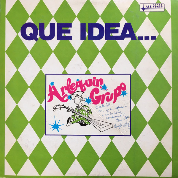 Grupo Arlequin - Que Idea | Discos All Stars (AS-1342) - main Grupo Arlequin - Que Idea | Discos All Stars (AS-1342) - main