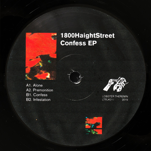1800HaightStreet - Confess EP | Lobster Theremin (LTBLK011) - 2 1800HaightStreet - Confess EP | Lobster Theremin (LTBLK011) - 2